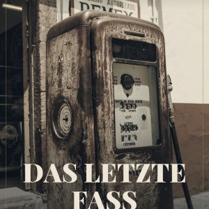 Das Letzte Fass — Ebook